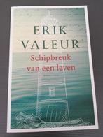 Erik Valeur - Schipbreuk van een leven, Boeken, Ophalen, Zo goed als nieuw, Erik Valeur