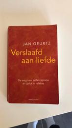 Jan Geurtz - Verslaafd aan liefde, Livres, Psychologie, Comme neuf, Enlèvement ou Envoi, Jan Geurtz
