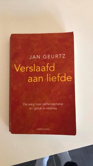 Jan Geurtz - Verslaafd aan liefde