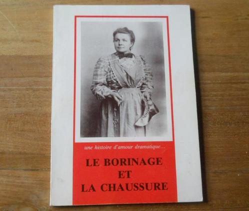 Le Borinage et la chaussure (Claudine Voland), Livres, Histoire nationale, Enlèvement ou Envoi