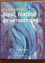 Eigentijdse quilts- kleur, textuur en vervorming – nieuw, Verzenden, Nieuw