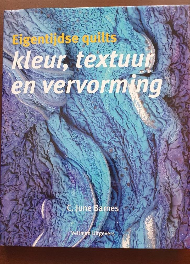 Eigentijdse quilts- kleur, textuur en vervorming – nieuw, Boeken, Hobby en Vrije tijd, Nieuw, Verzenden