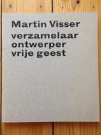 Martin Visser. Verzamelaar, ontwerper, vrije geest, Nieuw, Ophalen of Verzenden, Verschillende, Overige onderwerpen