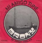 Bronx – Mi Amigo Tune / Mi Amigo jingles - Single, Cd's en Dvd's, Vinyl Singles, Filmmuziek en Soundtracks, Gebruikt, Ophalen of Verzenden