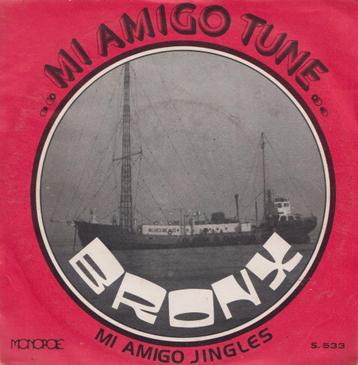 Bronx – Mi Amigo Tune / Mi Amigo jingles - Single 