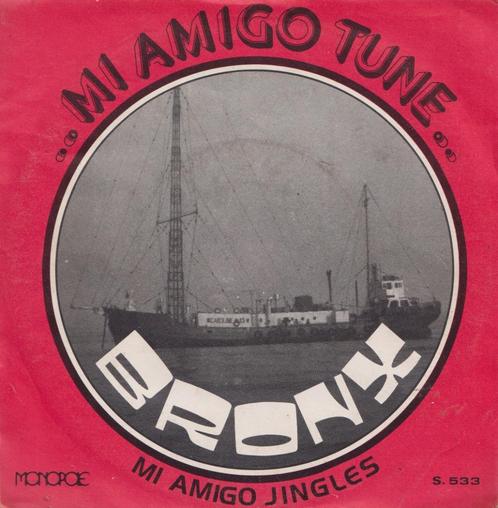 Bronx – Mi Amigo Tune / Mi Amigo jingles - Single, CD & DVD, Vinyles Singles, Utilisé, Single, Musique de films et Bande son, 7 pouces