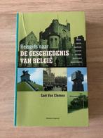 Reisgids Naar De Geschiedenis Van België, Livres, Histoire nationale, Comme neuf, Sam Van Clemen, Enlèvement ou Envoi