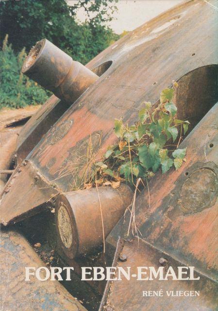 (a706) Fort Eben Emael, Livres, Guerre & Militaire, Utilisé, Enlèvement ou Envoi