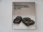 Militärfahrzeuge von Krauss-Maffei bis 1945, Walter J. SPIELBERGER, Ophalen of Verzenden, Landmacht, Tweede Wereldoorlog