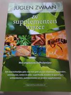 De supplementenwijzer, Boeken, Wetenschap, Ophalen, Zo goed als nieuw, Juglen Zwaan, Overige wetenschappen