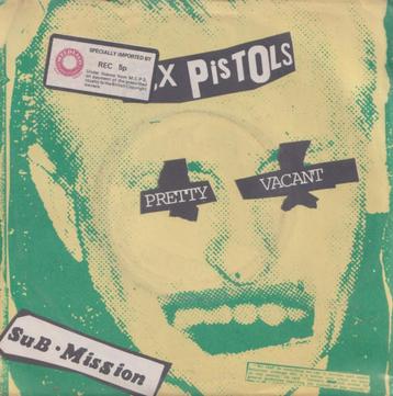 Sex Pistols – Pretty Vacant / Sub mission – Single