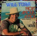 Single WILL TURA - Mon amour a moi / La verité, CD & DVD, Vinyles Singles, Enlèvement ou Envoi, Single, Autres genres, Utilisé