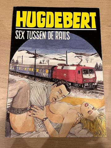 Hugdebert - Sex tussen de rails