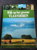 Kijk op het groene Vlaanderen - De Waele - Libbrecht -m., Boeken, Ophalen of Verzenden