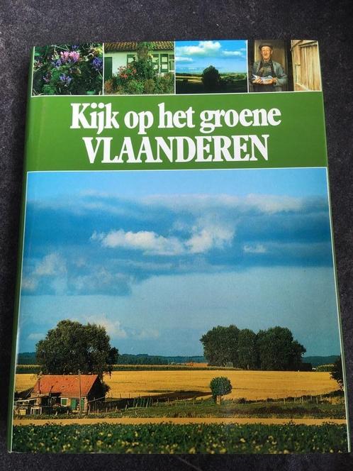 Kijk op het groene Vlaanderen - De Waele - Libbrecht -m., Boeken, Streekboeken en Streekromans, Ophalen of Verzenden