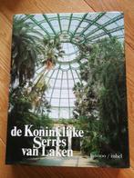 DE KONINKLIJKE SERRES VAN LAKEN - nieuw - NL, Ophalen of Verzenden, Nieuw, Overige onderwerpen
