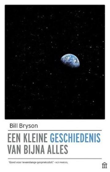 Een kleine geschiedenis van bijna alles - Bill Brys, Enlèvement ou Envoi, Comme neuf, Bill Brys