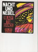 Nacht und nebel - ready to dance - Soul body and mind, 7 pouces, Pop, Utilisé, Enlèvement ou Envoi