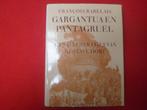 François Rabelais: Gargantua en Pantagruel, Gelezen, Ophalen of Verzenden, Nederland, François Rabelais