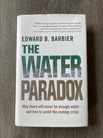 The Water Paradox - Edward R. Barbier - EN, Gelezen, Natuurwetenschap, Ophalen of Verzenden, Edward R. Barbier