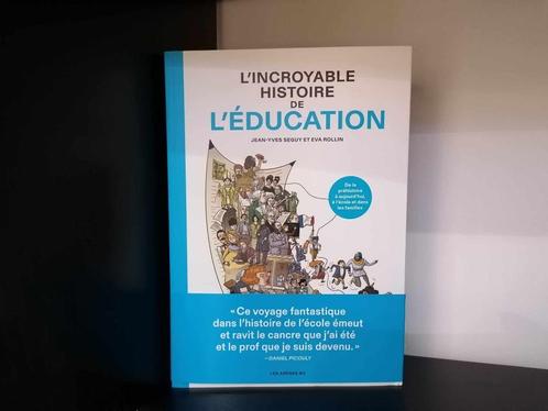 L'Incroyable histoire de l'éducation - Jean-Yves Séguy, Livres, BD, Neuf, Une BD, Enlèvement ou Envoi