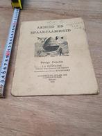 boekje Arbeid en Spaarzaamheid- Eenige Fabelen - 1934, Ophalen, 1920 tot 1940, Tijdschrift