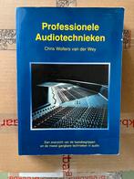 Professionele Audiotechnieken - Chris Wolters van der Wey, Boeken, Ophalen of Verzenden, Gelezen, Overige onderwerpen