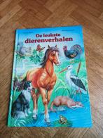 De leukste dieren verhalen. Voorleesboek, Enlèvement ou Envoi, Livre de lecture