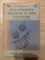 (WESTHOEK NIEUWPOORT DUINKERKE VEURNE …) Vlaanderen’s traged, Utilisé, Enlèvement ou Envoi