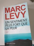 Marc Levy : Un sentiment plus fort que la peur, Marc Levy, Ophalen of Verzenden, Europa overig, Zo goed als nieuw