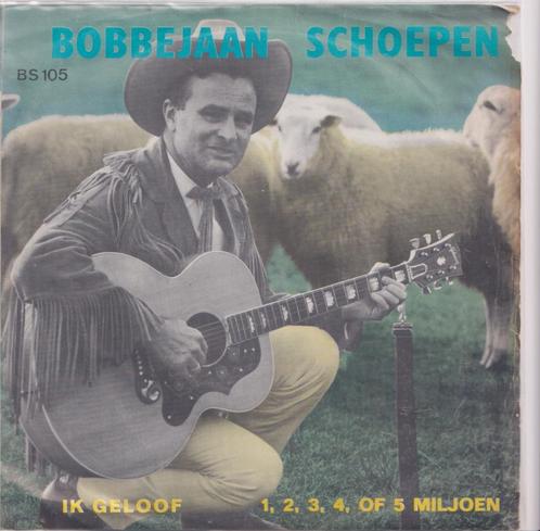 Bobbejaan Schoepen – Ik geloof / 1,2,3,4, of 5 miljoen, CD & DVD, Vinyles Singles, Utilisé, Single, En néerlandais, 7 pouces, Enlèvement ou Envoi
