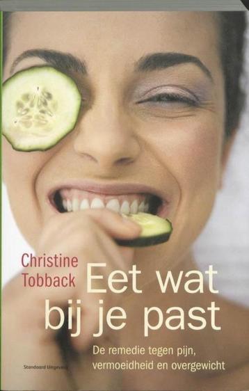 boek: eet wat bij je past/Christ Tobback+gezond of gezondigd, Enlèvement ou Envoi, Comme neuf, Santé et Condition physique