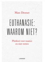 Marc Desmet - Euthanasie: waarom niet?, Enlèvement, Marc Desmet