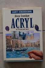 Acryl in 28 lessen naar succes, Enlèvement ou Envoi, Alwyn Crawshaw, Utilisé, Dessin et Peinture