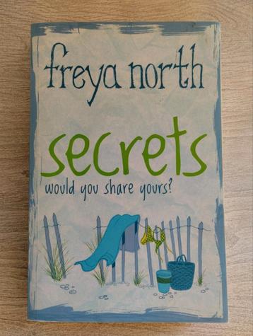 Secrets  Would you share yours? Freya North