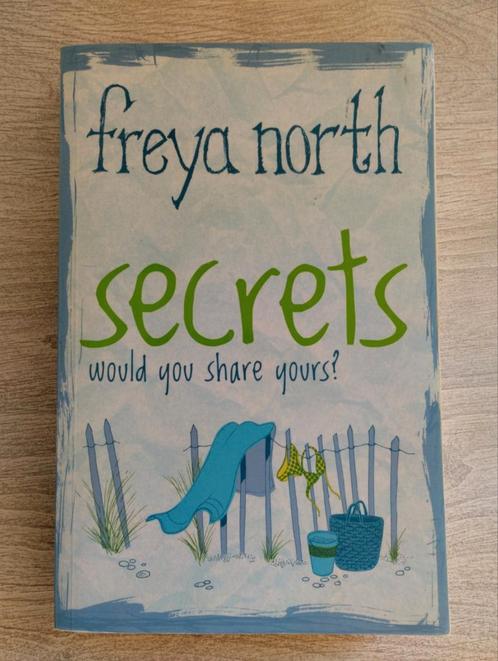 Secrets  Would you share yours? Freya North, Livres, Langue | Anglais, Comme neuf, Enlèvement ou Envoi