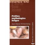 Petites Mythologies Belges - Klinkenberg Jean-Marie, Livres, Comme neuf, Klinkenberg Jean-Marie, Autres sciences, Enlèvement ou Envoi