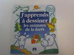 LIVRE - J'APPRENDS A DESSINER LES ANIMAUX DE LA FORET, Comme neuf, Livre ou Guide, Enlèvement ou Envoi