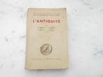 ancien livre scolaire "L'antiquité " 1952 Sciences et lettre, Enlèvement ou Envoi, Utilisé, Secondaire, Histoire