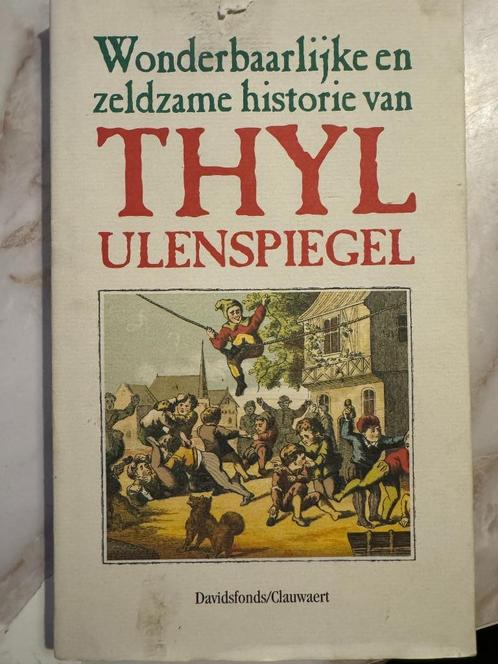 Wonderbaarlijke historie Thyl Ulenspiegel, Livres, Contes & Fables, Comme neuf, Enlèvement ou Envoi