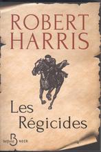 LES RÉGICIDES, Ophalen, België, ROBERT HARRIS, Zo goed als nieuw