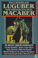 Van Lichtelijk Luguber Tot Meedogenloos Macaber, Boeken, Ophalen of Verzenden