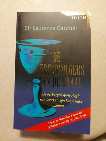 Sir Laurence Gardner: De Erfopvolgers van de Graal