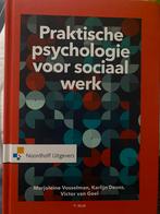 V. van Geel - Praktische psychologie voor Sociaal werk, Livres, Psychologie, Comme neuf, Enlèvement ou Envoi, V. van Geel; K. Deuss; M. Vosselman
