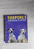 Toepoels Hondenencyclopedie, Livres, Animaux & Animaux domestiques, Comme neuf, Chiens, Enlèvement