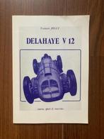 Livre: Delahaye V12 - course, sport et tourisme - Auteur Fra, Livres, Autos | Livres, Autres marques, Enlèvement ou Envoi, Utilisé