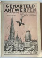 Gemarteld Antwerpen. Sinjorenstad onder de bommen (1945), Boeken, Ophalen of Verzenden