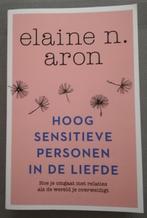 Elaine N. Aron - Hoogsensitieve personen in de liefde (2018), Nieuw, Elaine Aron, Ophalen of Verzenden, Persoonlijkheidsleer