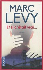 Et si c'était vrai...Roman Marc Levy, Boeken, Europa overig, Ophalen of Verzenden, Zo goed als nieuw, Marc Levy