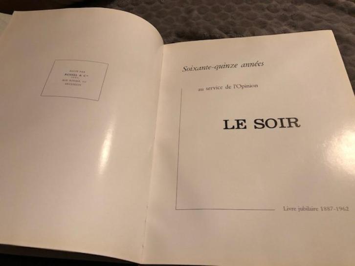 Soixante-quinze années au service de l'opinion : Le Soir : l, Antiquités & Art, Antiquités | Livres & Manuscrits, Enlèvement ou Envoi